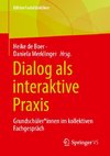 Dialog als interaktive Praxis