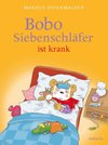 Bobo Siebenschläfer ist krank