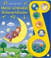 Meine schönsten Gutenachtlieder - Liederbuch mit Sound - Pappbilderbuch mit 6 Melodien