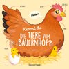 Kennst du die Tiere vom Bauernhof? - Sachbilderbuch für Kinder ab 3 Jahren