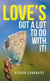 Love's Got A Lot to Do With It!