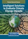 Intelligent Solutions to Evaluate Climate Change Impacts