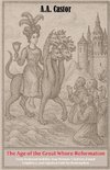 The Age of the Great Whore-Reformation