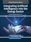 Integrating Artificial Intelligence Into the Energy Sector