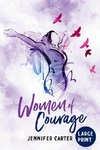 Women of Courage Large Print Edition