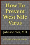 How To Prevent West Nile Virus