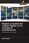 Migliori proprietà dei cristalli liquidi con lo sviluppo di nanomateriali