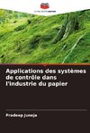 Applications des systèmes de contrôle dans l'industrie du papier