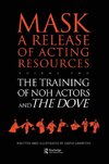 The Training of Noh Actors and The Dove^n