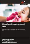 Biologia del movimento dei denti