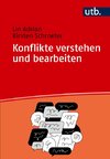 Konflikte verstehen und bearbeiten