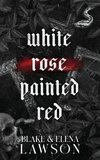White Rose Painted Red