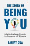 The Story Of Being You