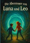 Die Abenteuer von Luna und Leo