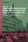 Der Westdeutsche Rundfunk und die Macht der Politik