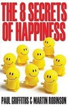 The 8 Secrets of Happiness