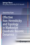 Effective Non-Hermiticity and Topology in Markovian Quadratic Bosonic Dynamics