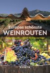 KUNTH Europas schönste Weinrouten