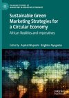 Sustainable Green Marketing Strategies for a Circular Economy