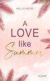 A Love Like Summer