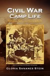 Civil War Camp Life