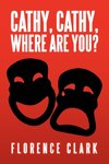 Cathy, Cathy, Where are You?