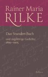Das Stunden-Buch und zugehörige Gedichte