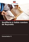 Soufflerie à faible nombre de Reynolds