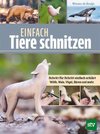Einfach Tiere schnitzen