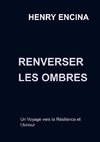Renverser les Ombres 