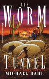 The Worm Tunnel