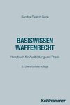Basiswissen Waffenrecht