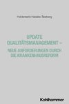 Update Qualitätsmanagement - Neue Anforderungen durch die Krankenhausreform