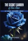 The Secret Garden of Rare Roses