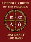 Apostolic Church of the Pleroma Lectionary for Mass