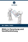 Ethik in Forschung und Veröffentlichung