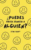 ¿Puedes Hacer Sonreir a Alguien?