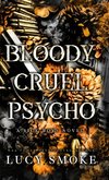 Bloody Cruel Psycho