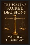 The Scale of Sacred Decisions (Millennium Scales)