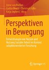 Perspektiven in Bewegung