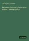 Das Wissen Gottes nach der Legre des heiligen Thomas von Aquin
