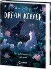 Dream Keeper (Band 3) - Der geheimnisvolle Talisman