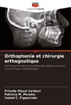 Orthophonie et chirurgie orthognatique