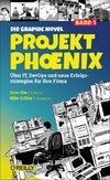 Projekt Phoenix - Die Graphic Novel, Band 1