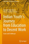 Indian Youth's Journey from Education to Decent Work