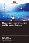 Études sur les dérivés du pyrido benzothiazole