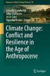 Climate Change: Conflict and Resilience in the Age of Anthropocene