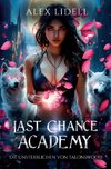 Last Chance Academy: Die Unsterblichen von Talonswood