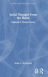 Social Thought From the Ruins