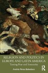 Religion and Politics in Europe and Latin America